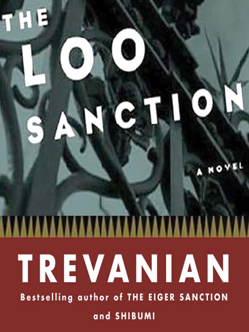 Title details for The Loo Sanction by Trevanian - Wait list